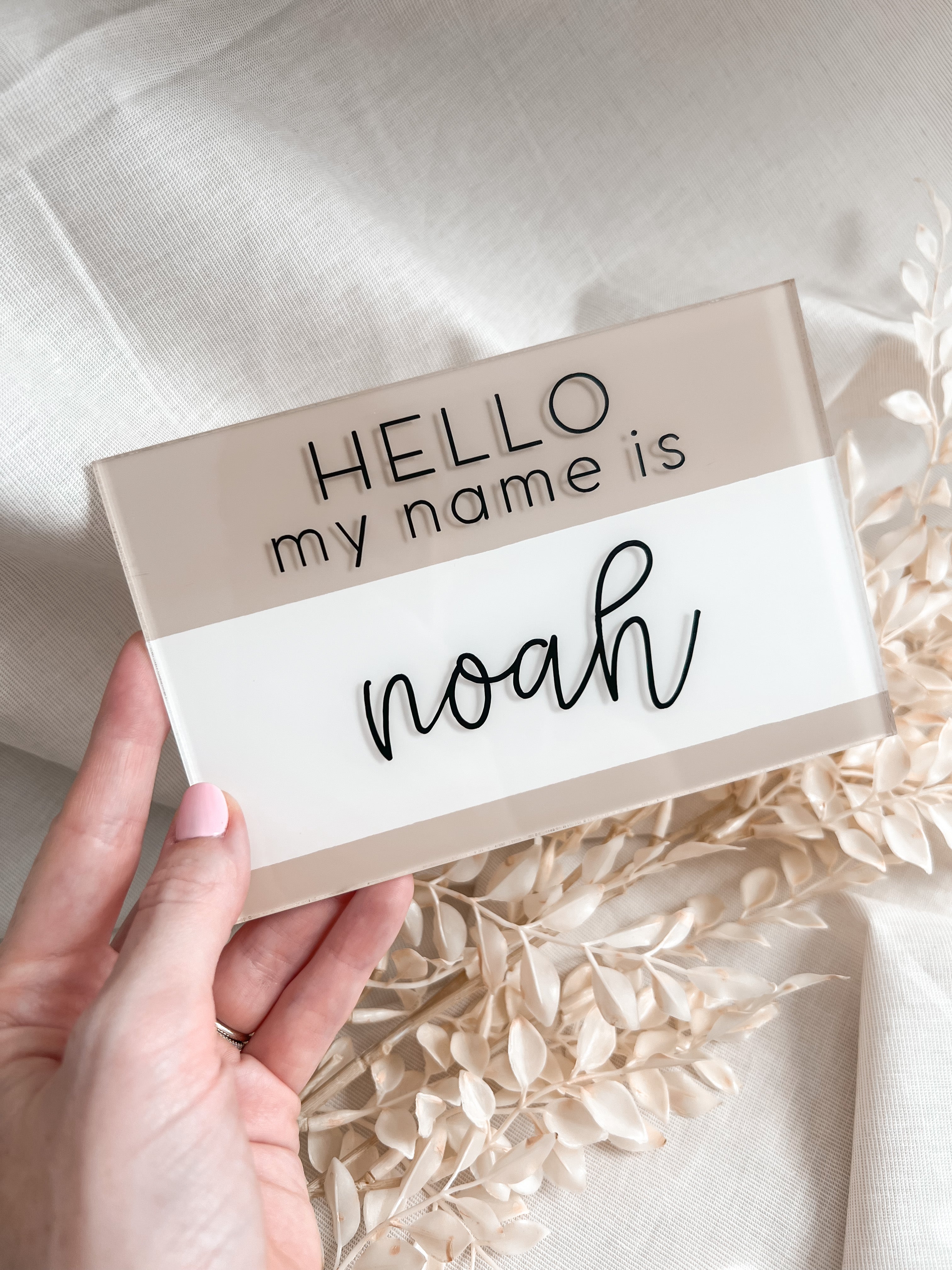 Hello My Name Is... Newborn Sign